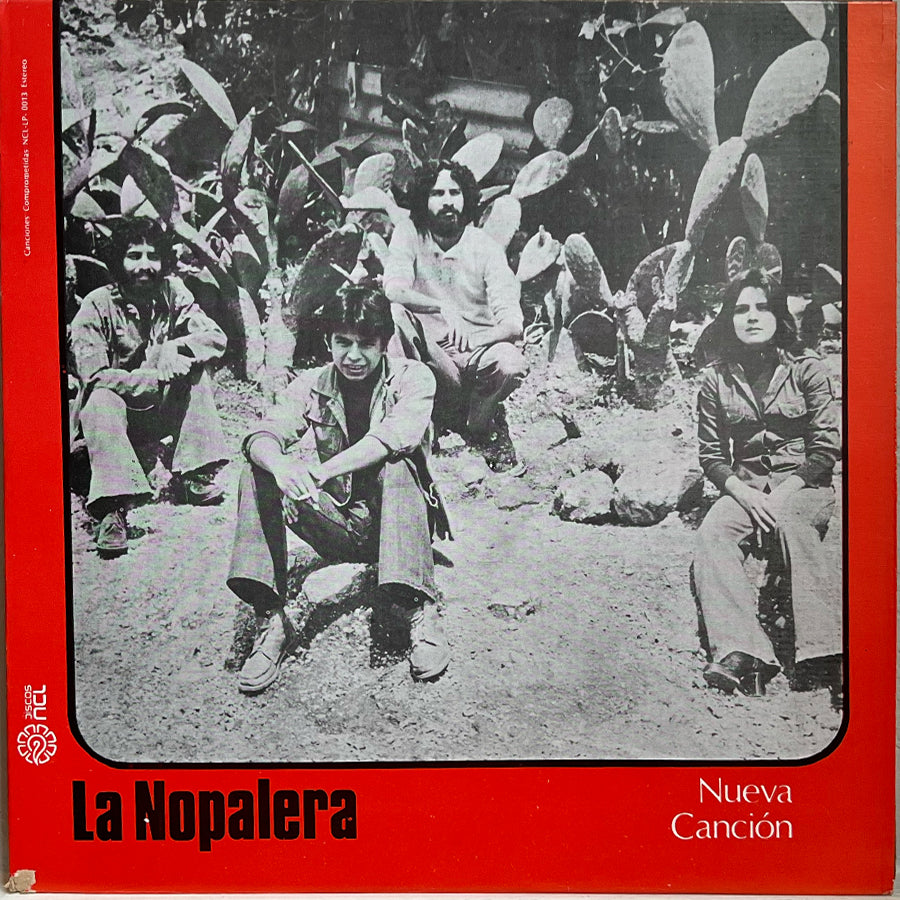 La Nopalera – Nueva Canción