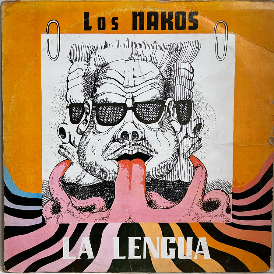 Los Nakos – La Lengua