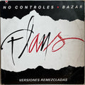 Flans – No Controles / Bazar