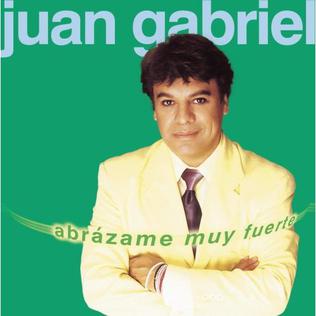 Juan Gabriel - Abrazame Muy Fuerte