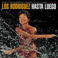 Los Rodriguez - Hasta Luego