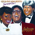 Celia, Ray, Adalberto - Tremendo Trio!