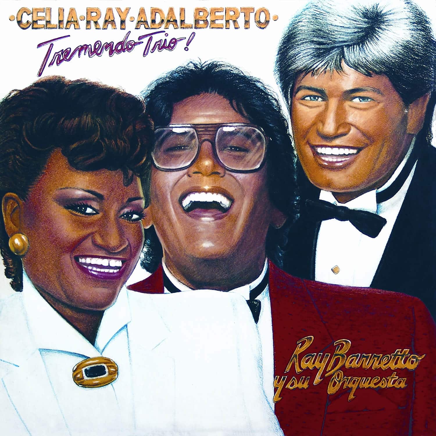 Celia, Ray, Adalberto - Tremendo Trio!