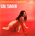 Cal Tjader - Demasiado Caliente